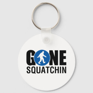 Gone Squatchin Schlüsselanhänger