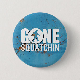 Gone Squatchin Vintag Button
