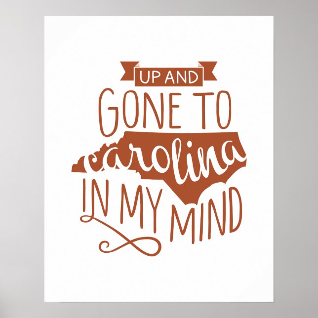 Gone to Carolina Print Poster (Vorne)