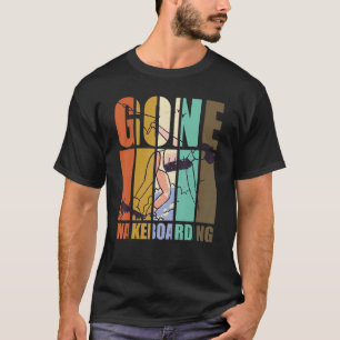 Gone Wakeboard Wakeboard Geweckt Wassersport T-Shirt