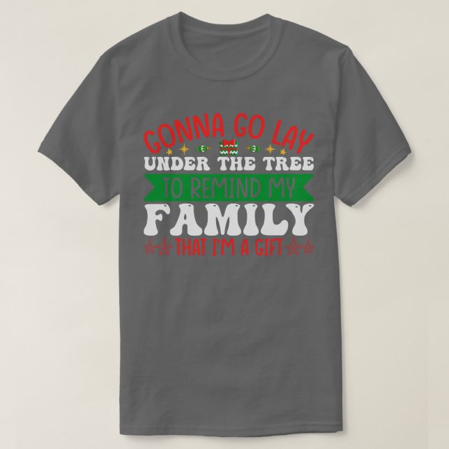 Gonna geht unter den Baum T-Shirt (Design vorne)