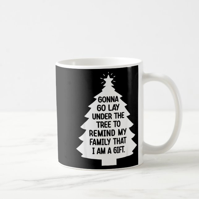 Gonna Go Lay Under The Tree To Remind My Family Th Kaffeetasse (Rechts)