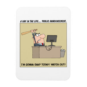 Gonna Snap (Angry Worker) Magnet
