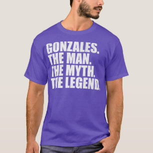 Gonzales Gonzales Familienname Gonzales Nachname G T-Shirt