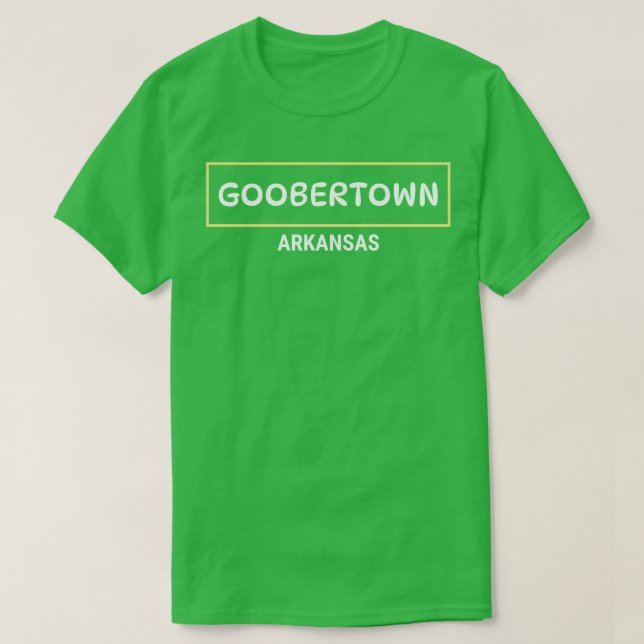 Goobertown Arkansas USA TShirt (Design vorne)