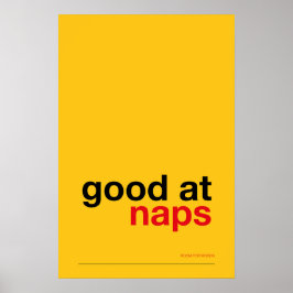 GOOD AT NAPS – Cozy Wall Art Poster