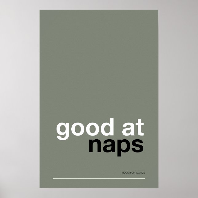 GOOD AT NAPS – Cozy Wall Art Poster (Vorne)