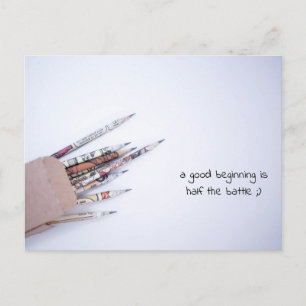 Good Beginning is Half the Battle Postkarte