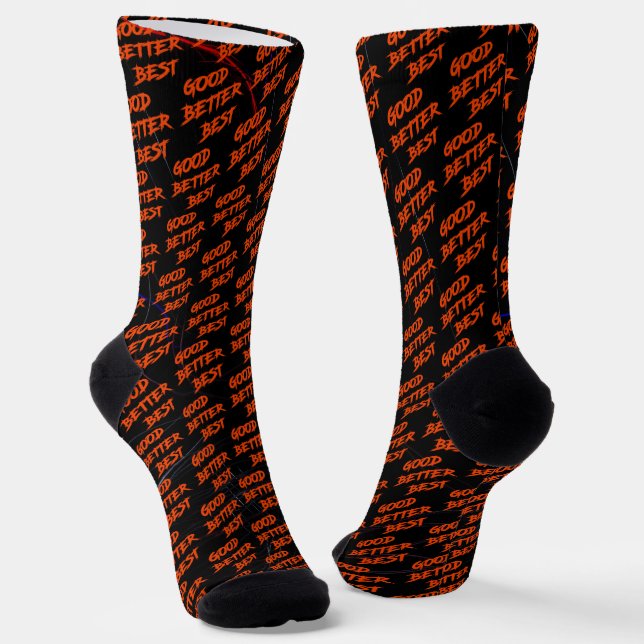 Good Better Best Never Let It Rest Socken (Gewinkelt)