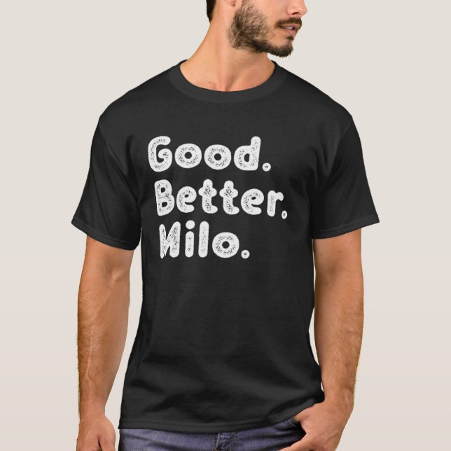 Good better Milo T-Shirt (Vorderseite)