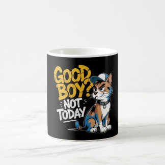 Good Boy Not Today Funny Cat Illustration Kaffeetasse