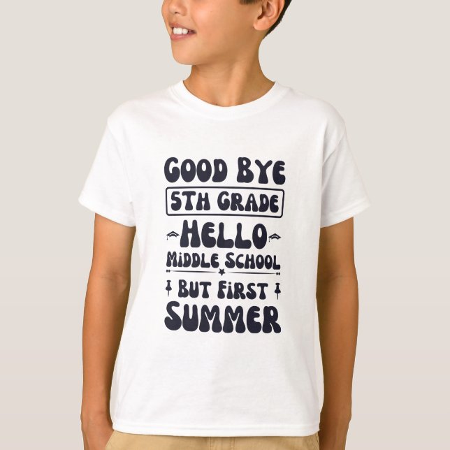 Good Bye 5. Klasse Hallo Mittelschule T-Shirt (Vorderseite)