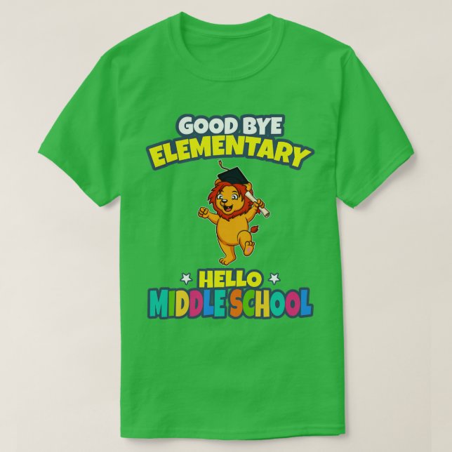 Good Bye Elementary Hello Middle School Abschluss T-Shirt (Design vorne)