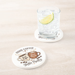 Good Coffee Good Friends mit zwei Kaffeetassen Getränkeuntersetzer