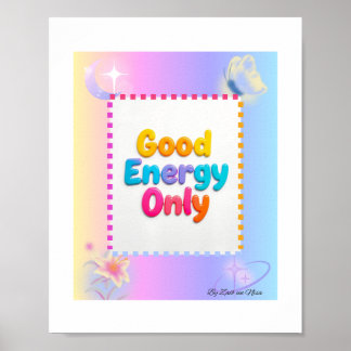 Good Energy Only – Vibrant Gradient Lettering  Poster