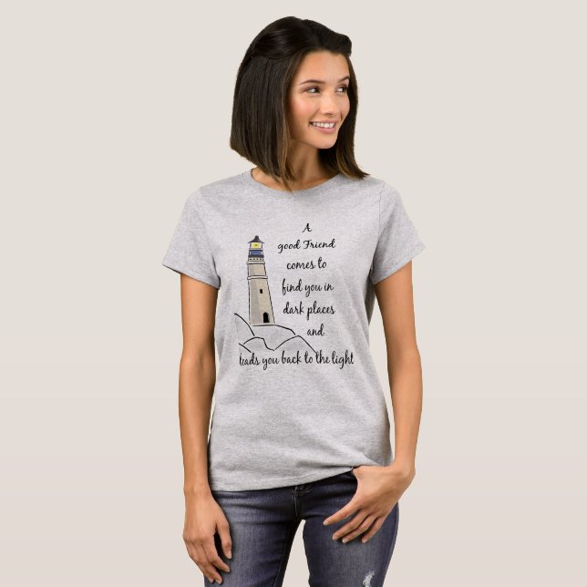Good Friend Inspiration Zitat T-Shirt (Vorne ganz)