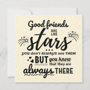Good Friends Are Like Stars Karte