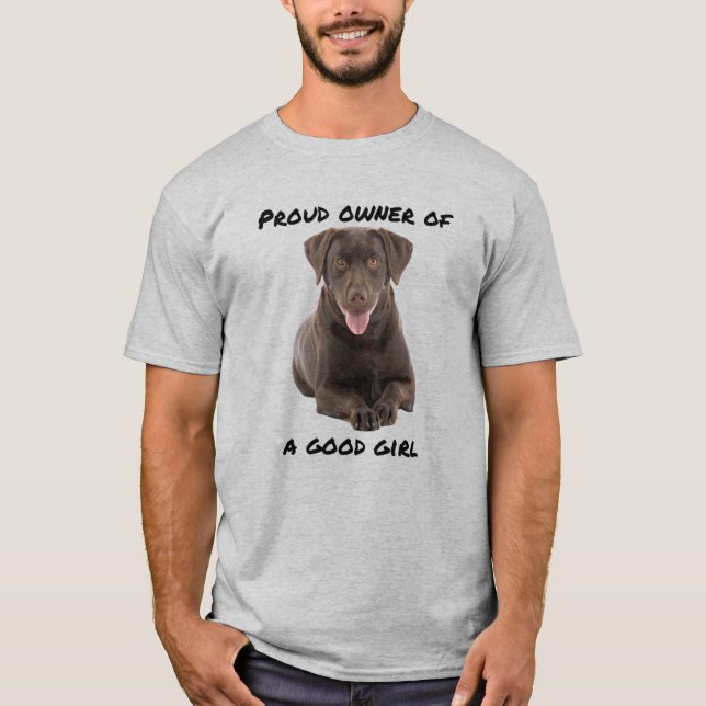 Good Girl Chocolate Labrador T-Shirt (Vorderseite)