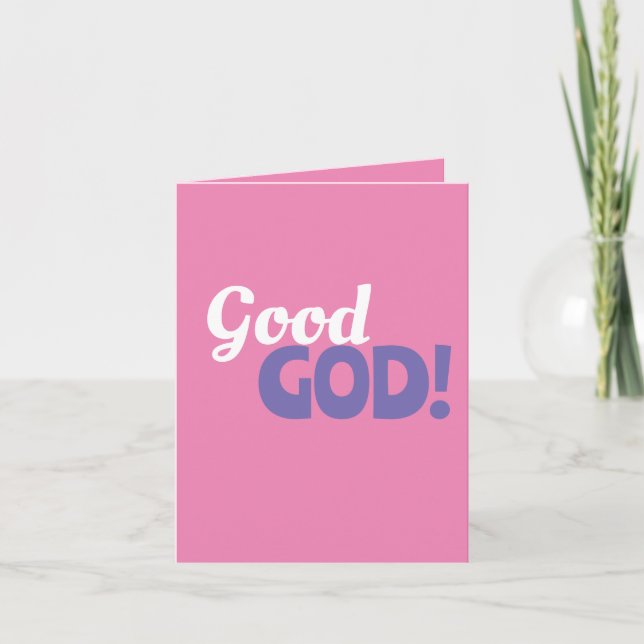 Good God Pink Card Feiertagskarte (Vorderseite)