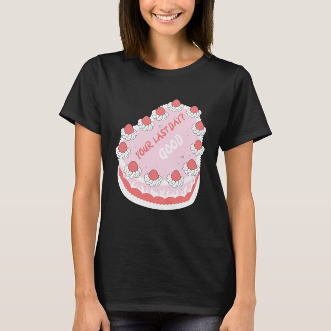 Good Luck Cake  Idea Farewell  Employee Appreciati T-Shirt (Vorderseite)