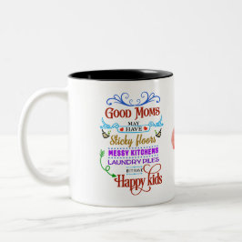 Good Moms, Happy Kids & Priorities Right Zweifarbige Tasse