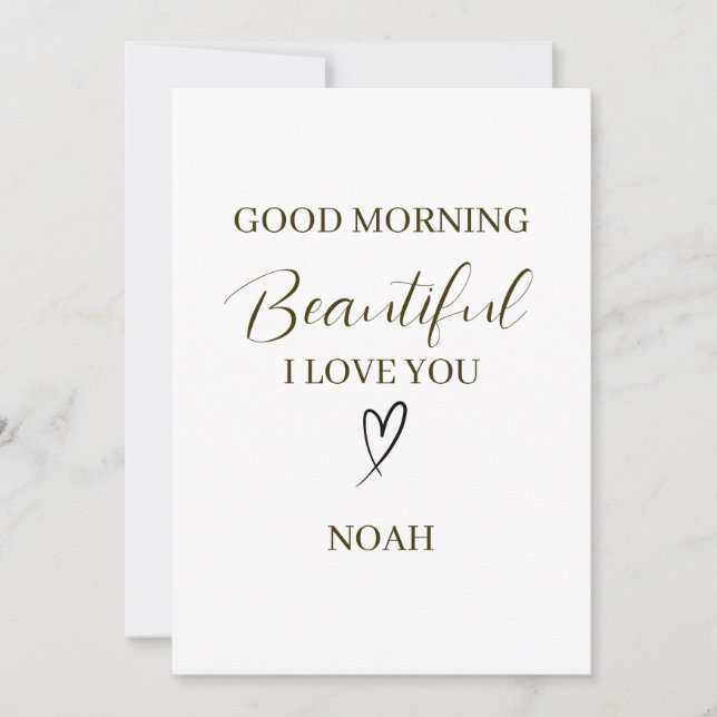 Good Morning Beautiful I Love You Personalized Karte (Vorderseite)
