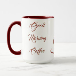 Good morning coffee Mug Tasse