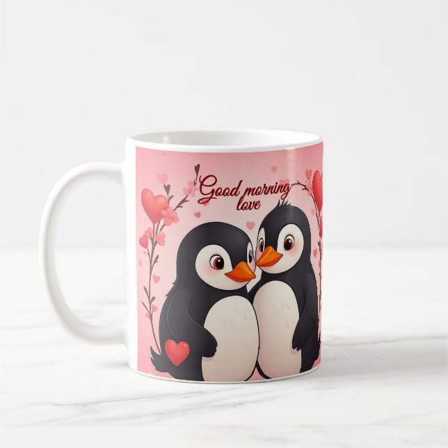 Good Morning Love - Penguins Valentine's Day Mug Kaffeetasse (Links)