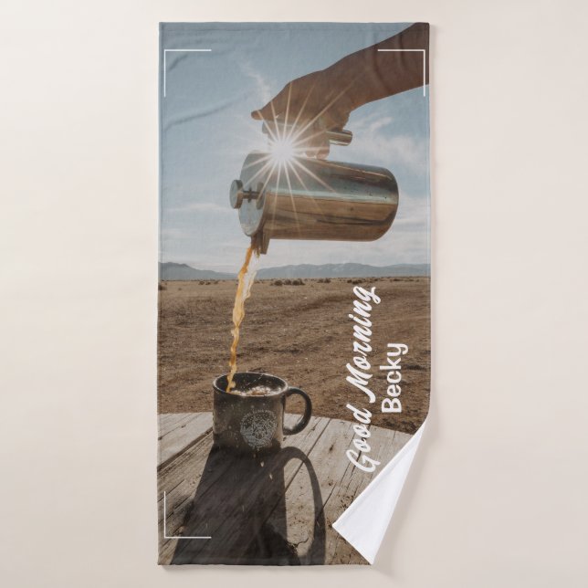 Good Morning, Outdoor Coffee and Name Badehandtuch (Badehandtuch)