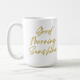 Good Morning Sunshine Classic Tasse, 15 oz Kaffeetasse