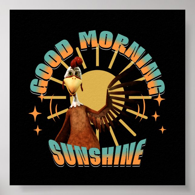 Good Morning Sunshine Funny Rooster Poster (Vorne)