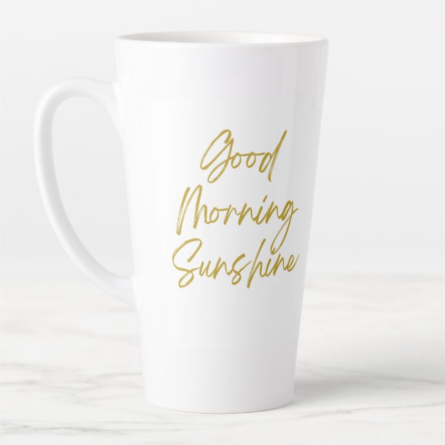 Good Morning Sunshine Hoch Latte Tasse (Links)