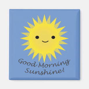 Good Morning Sunshine Kawaii Sun Magnet