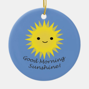 Good Morning Sunshine Niedlich Kawaii Sun Keramik Ornament