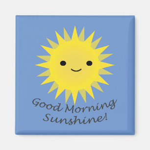 Good Morning Sunshine Niedlich Kawaii Sun Magnet