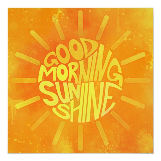 Good Morning, Sunshine! Poster (Vorderseite)