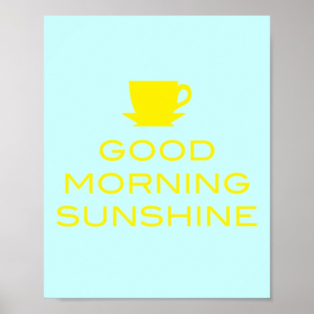 Good Morning Sunshine - Square Poster (Vorne)