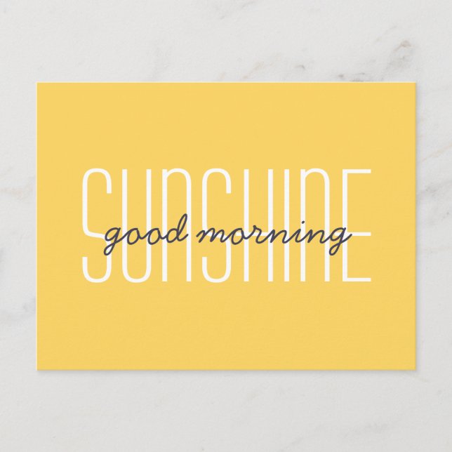 Good Morning Sunshine Yellow Typografy Zitat Postkarte (Vorderseite)