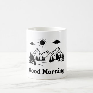 Good Morning Tasse - Mindset Tasse, Motivierend Ta
