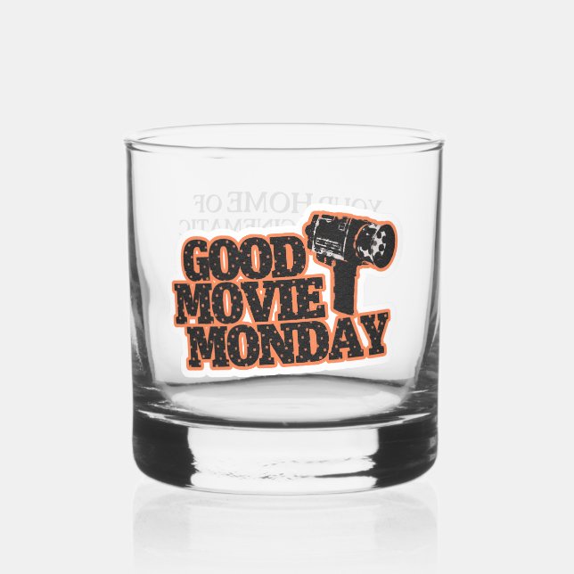 Good Movie Monday Whiskey Glass with Slogan Whiskyglas (Vorderseite)