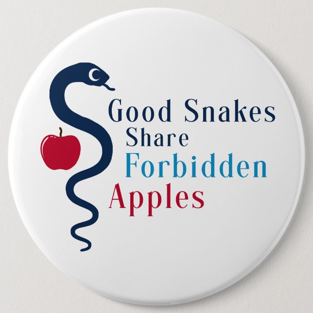 Good Snakes Share Forbidden Apples Button (Vorderseite)