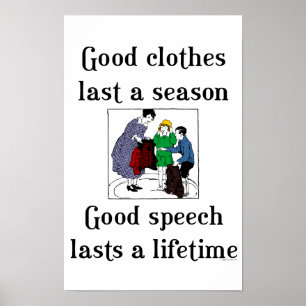 Good Speech Good Clothes School Saying Poster