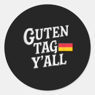 Good Tag Yall German Flag Funny _1 Runder Aufkleber
