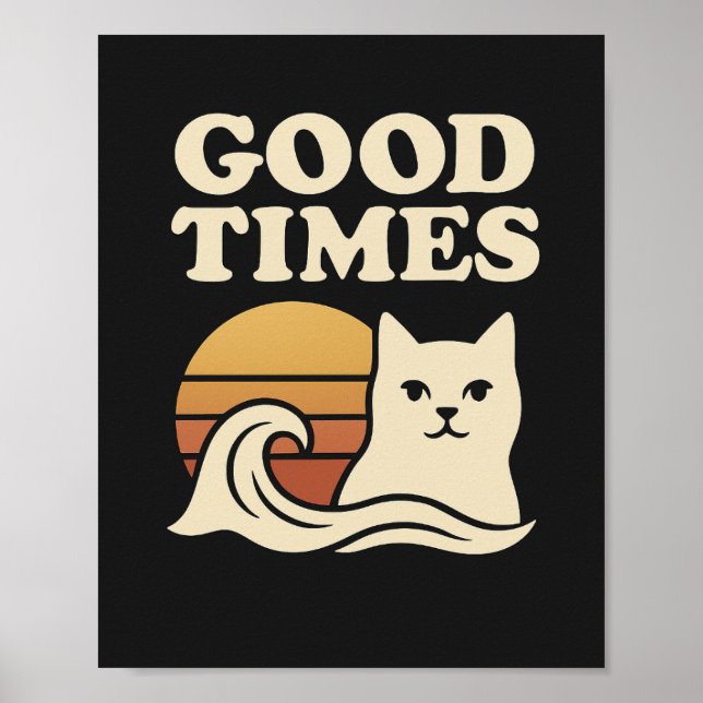 Good Times Retro Poster - Vintage Wall Art (Vorne)