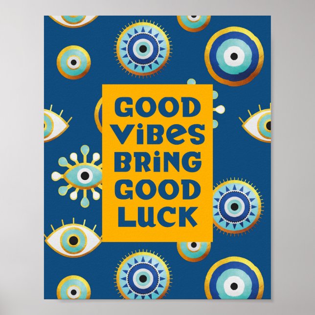 Good Vibes bringt Viel Glück-böse Blickposter Poster (Vorne)