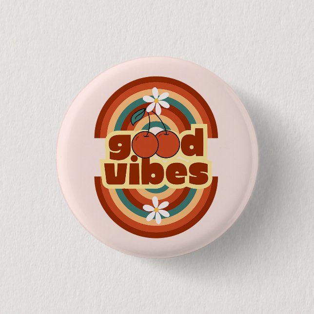 Good Vibes Button (Vorderseite)