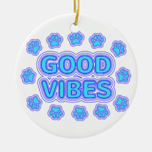 Good Vibes Cartoon Dog Paw Prints Keramik Ornament