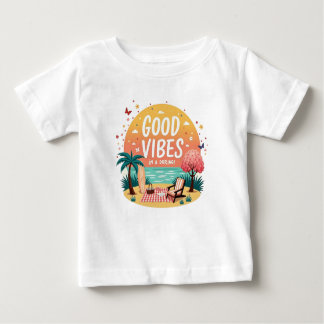 Good Vibes Getaway Baby T-shirt