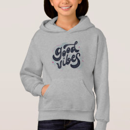 Good Vibes Kids Hoodie – Positive Zitat Sweatshirt