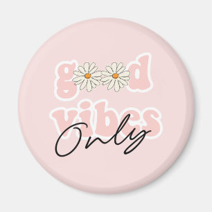 Good Vibes nur 70er Hippie Slogan Magnet